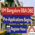 IIM Bangalore BBA DBE Pre-Applications Begin; Register Now @dbe.iimb.ac.in